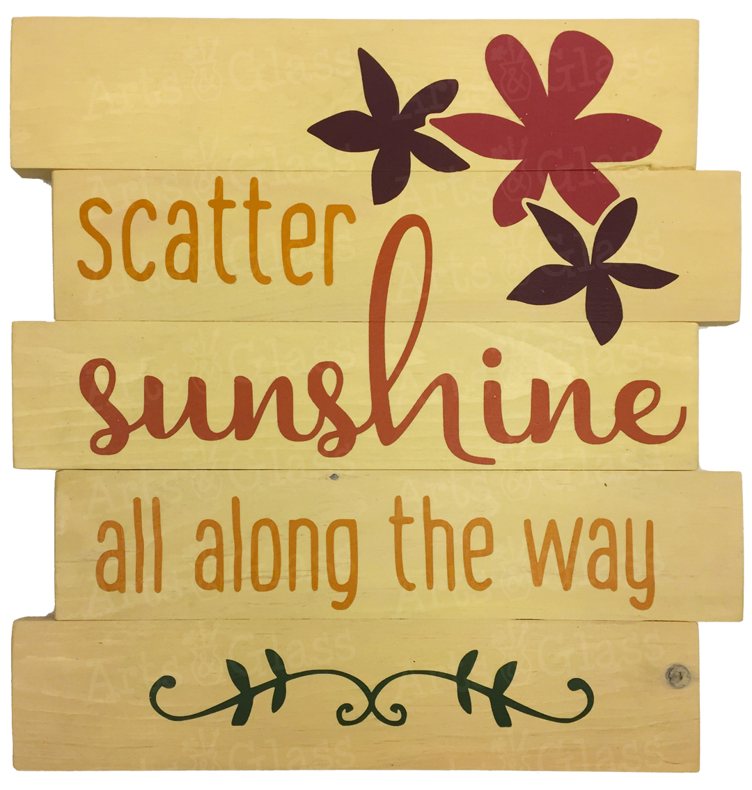 Scatter Sunshine All Along the Way (Extra Large)